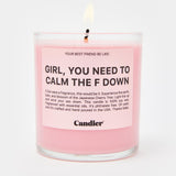 CALM THE F DOWN CANDLE